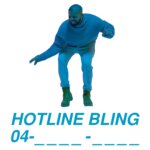 Hotline Bling Drake Schoolies